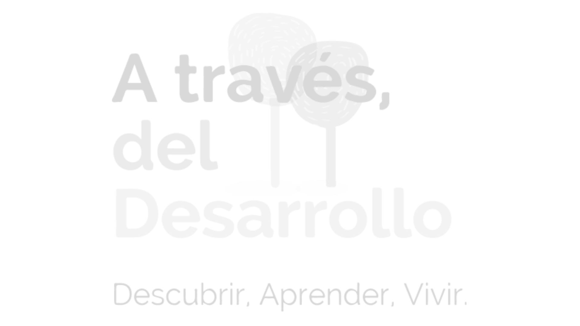 A través del desarrollo